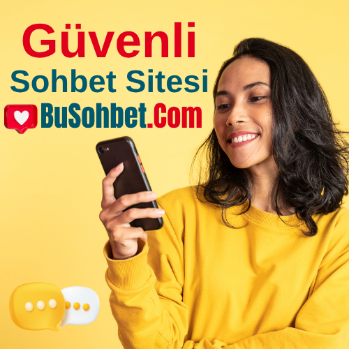 Güvenli Sohbet Odaları - En Güvenli Chat Sitesi