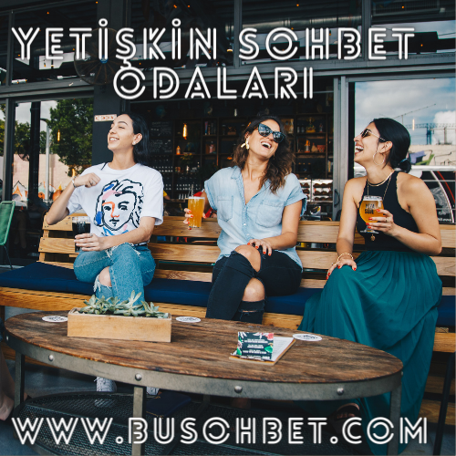 Yetişkin Sohbet Odaları - Bedava Yetişkin Chat Sitesi