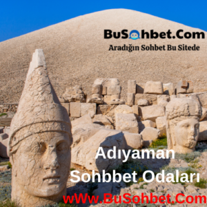 Adıyaman sohbet odaları