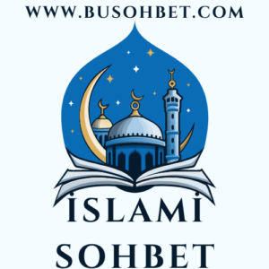 İslami Sohbet