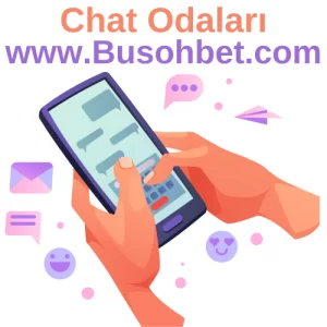 Sohbet Chat Odaları