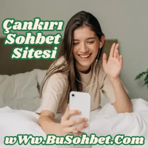 Çankırı Sohbet Odaları - Çankırı Chat Sohbet Sitesi