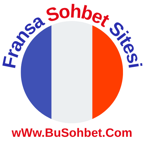 Fransa Sohbet Odaları - Ücretsiz France Chat Sitesi