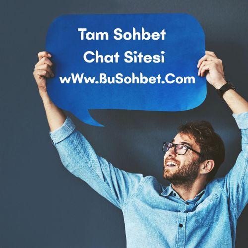 Tam Sohbet Odaları - Evli Tam Chat Sitesi