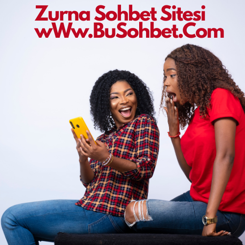 Zurna Sohbet Odaları - Mobil Zurna Chat Sitesi