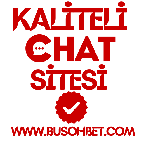 Kaliteli Sohbet Odaları - En Kaliteli Chat Sitesi