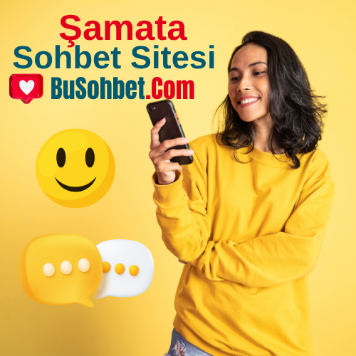 Şamata Sohbet Odaları - Gerçek Şamata Chat Sitesi