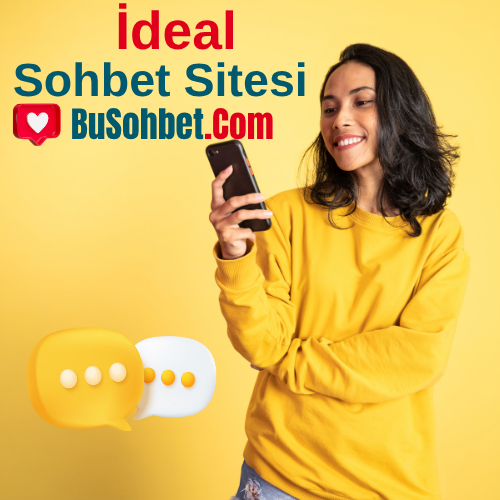 ideal Sohbet Odaları - En ideal Chat Sitesi